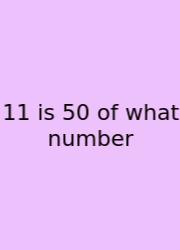 11 Is 50 Of What Number