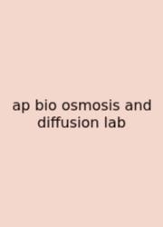 Ap Bio Osmosis And Diffusion Lab