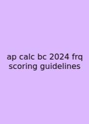 Ap Calc Bc 2024 Frq Scoring Guidelines