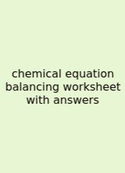 Chemical Equation Balancing Worksheet With Answers