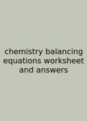 Chemistry Balancing Equations Worksheet And Answers