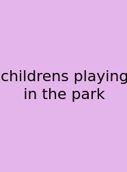 Childrens Playing In The Park