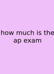 How Much Is The Ap Exam