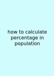 How To Calculate Percentage In Population