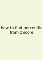 How To Find Percentile From Z Score