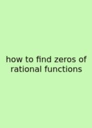 How To Find Zeros Of Rational Functions