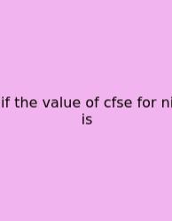 If The Value Of Cfse For Ni Is