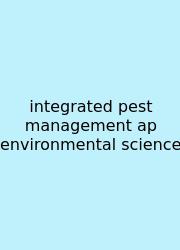 Integrated Pest Management Ap Environmental Science