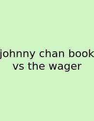 Johnny Chan Book Vs The Wager