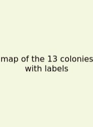 Map Of The 13 Colonies With Labels