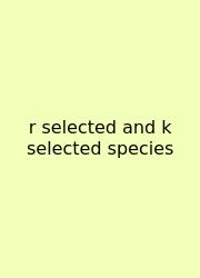 R Selected And K Selected Species