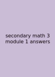 Secondary Math 3 Module 1 Answers