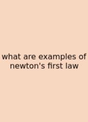 What Are Examples Of Newton's First Law