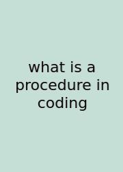 What Is A Procedure In Coding