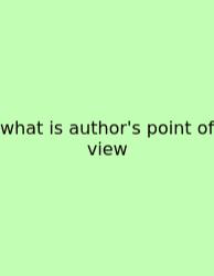 What Is Author's Point Of View