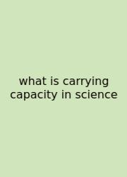 What Is Carrying Capacity In Science