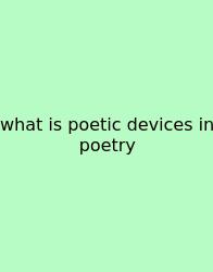 What Is Poetic Devices In Poetry