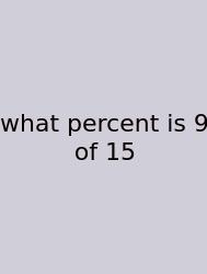 What Percent Is 9 Of 15
