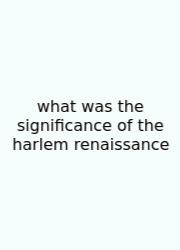 What Was The Significance Of The Harlem Renaissance