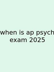 When Is Ap Psych Exam 2025