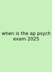 When Is The Ap Psych Exam 2025